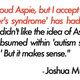 Illustration for article titled Its official: Aspergers syndrome is no longer a thing